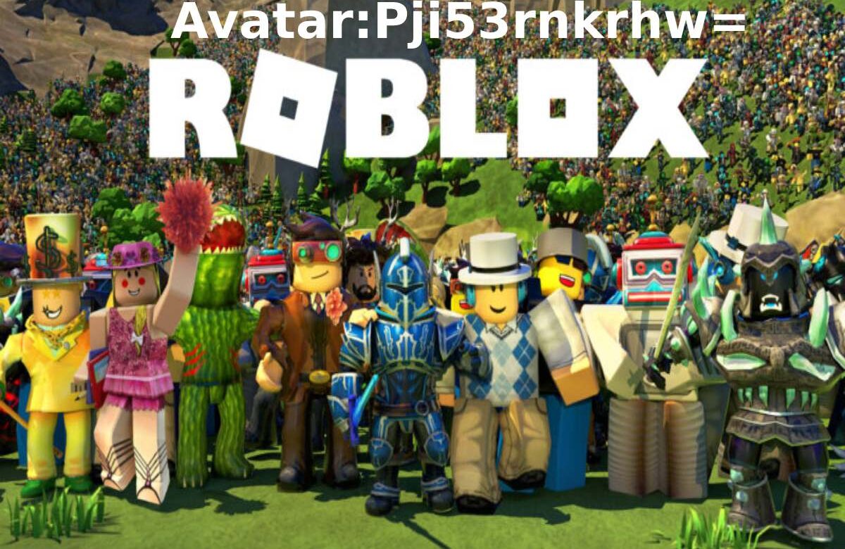 Avatar:Pji53rnkrhw= Roblox